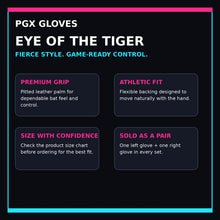 PGX Eye of the Tiger batting gloves performance, sizing and sold-as-a-pair guide